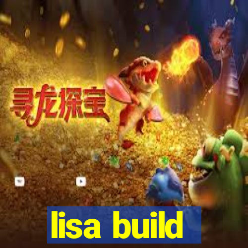 lisa build